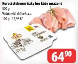 Partner Maloobchodní síť Vodňanská drůbež a.s. Kuřecí stehenní řízky bez kůže mražené nabídka