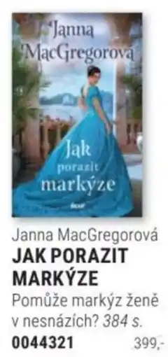 Knižní klub Janna MacGregorová jak porazit markýze nabídka