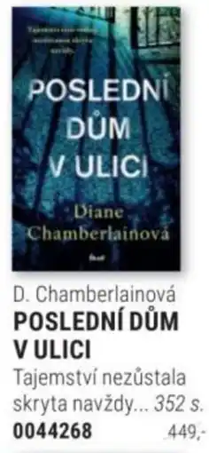 Knižní klub Diane Chamberlainová poslední dům v ulici nabídka