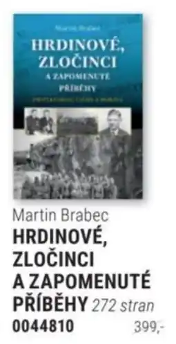 Knižní klub Martin Brabec hrdinové, zločinci a zapomenuté příběhy nabídka