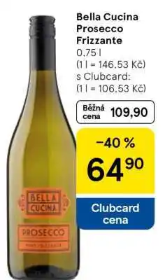 Tesco Bella Cucina Prosecco Frizzante nabídka