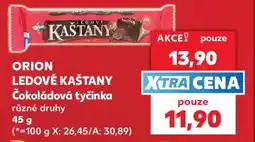 Kaufland ORION LEDOVÉ KAŠTANY Čokoládová tyčinka nabídka