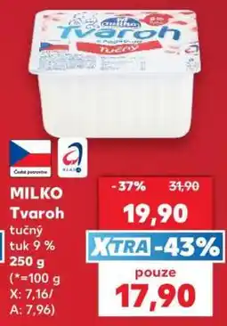 Kaufland Milko tvaroh tučný nabídka