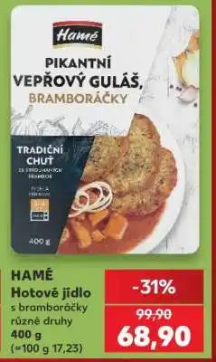 Kaufland HAMÉ Hotové jídlo s bramboráčky různé druhy 400 g nabídka