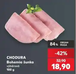Kaufland CHODURA Bohemia šunka výběrová 100 g nabídka