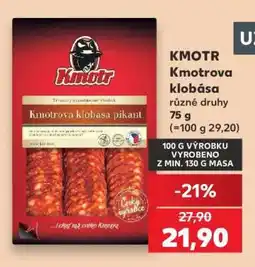 Kaufland KMOTR Kmotrova klobása nabídka