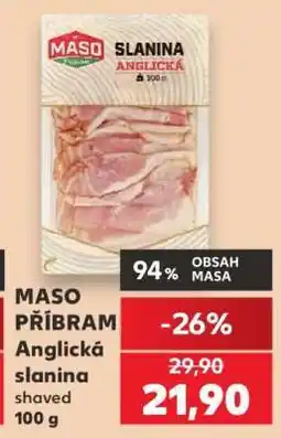 Kaufland MASO PŘÍBRAM Anglická slanina nabídka