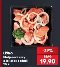 Kaufland LÍŠNO Matjesové řezy à la losos s cibulí 100 g nabídka