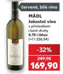 Kaufland MÁDL Jakostní víno nabídka