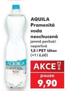 Kaufland Aquila pramenitá voda neochucená nabídka