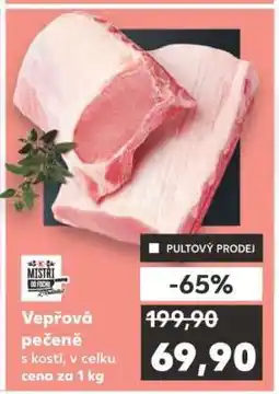 Kaufland VEPŘOVÁ PEČENĚ nabídka