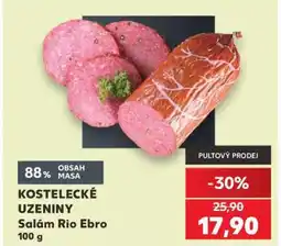 Kaufland KOSTELECKÉ UZENINY Salám Rio Ebro 100 g nabídka