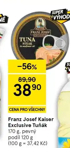Tesco Franz Josef Kaiser Exclusive Tuňák nabídka