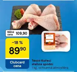 Tesco Tesco Kuřecí stehna spodní nabídka