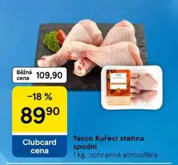 Tesco Tesco Kuřecí stehna spodní nabídka