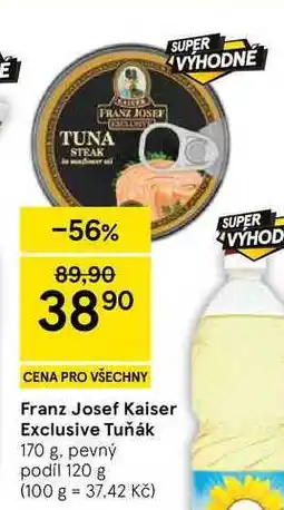 Tesco Franz Josef Kaiser Exclusive Tuňák, 170 g. pevný podíl 120 g nabídka