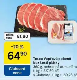 Tesco Tesco Vepřová pečeně bez kosti plátky nabídka