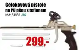 EVA Celokovová pistole na PU pěnu s teflonem nabídka