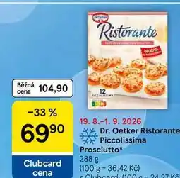 Tesco Dr. Oetker Ristorante Piccolissima Prosciutto nabídka