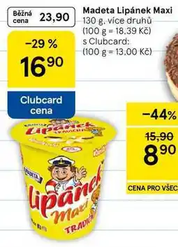 Tesco Madeta Lipánek Maxi, 130 g, více druhů nabídka