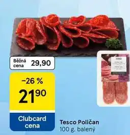 Tesco Tesco Poličan, 100 g, balený nabídka