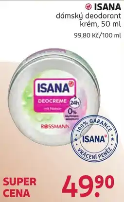 Rossmann Isana dámský deodorant krém nabídka