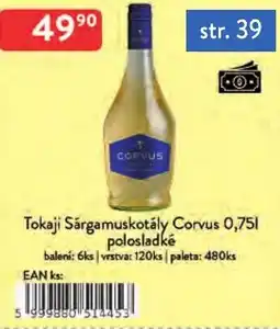 Qanto Corvus tokaji sárgamuskotály polosladké nabídka