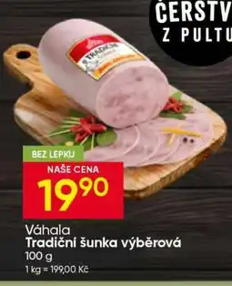 Hruška Váhala Tradiční šunka výběrová nabídka