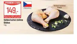 Globus Globus selská kuřecí stehna nabídka