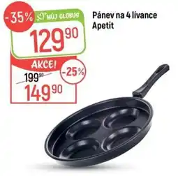 Globus Apétit pánev na 4 lívance nabídka