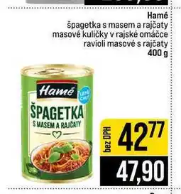 Jip Hamé špagetka s masem a rajčaty masové kuličky v rajské omáčce ravioli masové s rajčaty nabídka