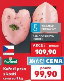 Kaufland Purland kuřecí prsa s kostí nabídka
