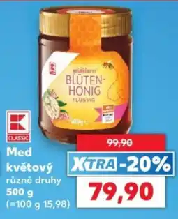 Kaufland K Classic med květový nabídka