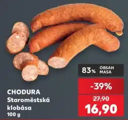 Kaufland Chodura staroměstská klobása nabídka