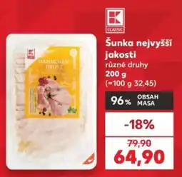 Kaufland K Classic šunka nejvyšší jakosti nabídka