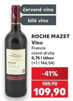 Kaufland Roche Mazet Vino nabídka