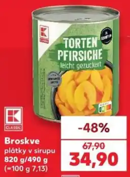 Kaufland K Classic broskve plátky v sirupu nabídka