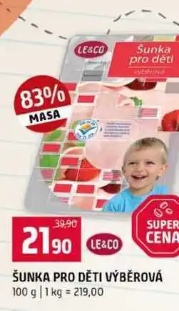 Terno LE&CO ŠUNKA PRO DĚTI VÝBĚROVÁ nabídka