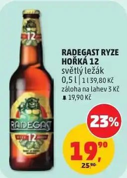 Penny Market Radegast ryze hořká 12 nabídka