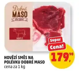 Penny Market Dobré Maso hovězí směs na polévku nabídka