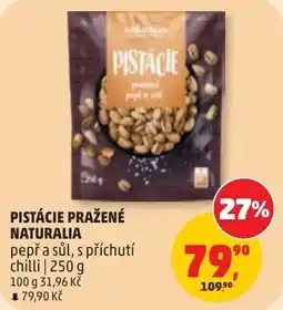 Penny Market Naturalia pistácie pražené pepř a sůl, s příchutí chilli nabídka