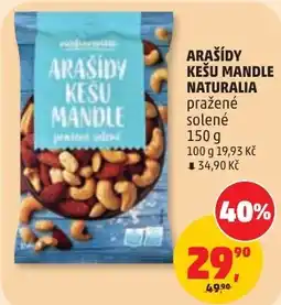 Penny Market Naturalia arašidy kešu mandle nabídka