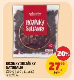 Penny Market ROZINKY SULTÁNKY NATURALIA nabídka