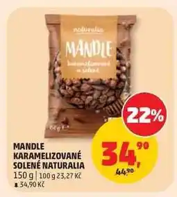 Penny Market MANDLE KARAMELIZOVANÉ SOLENÉ NATURALIA nabídka