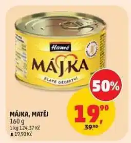 Penny Market MÁJKA / MATĚJ nabídka