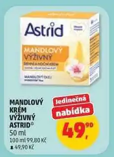 Penny Market MANDLOVÝ KRÉM VÝŽIVNÝ ASTRID nabídka