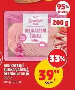 Penny Market Delikatesní šunka vařená Řezníkův talíř nabídka