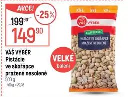 Globus Váš Výběr Pistácie ve skořápce pražené nesolené nabídka
