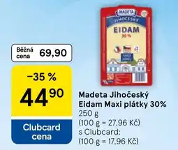 Tesco Madeta Jihočeský Eidam Maxi plátky 30% nabídka