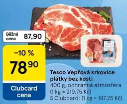 Tesco Tesco Vepřová krkovice plátky bez kosti nabídka